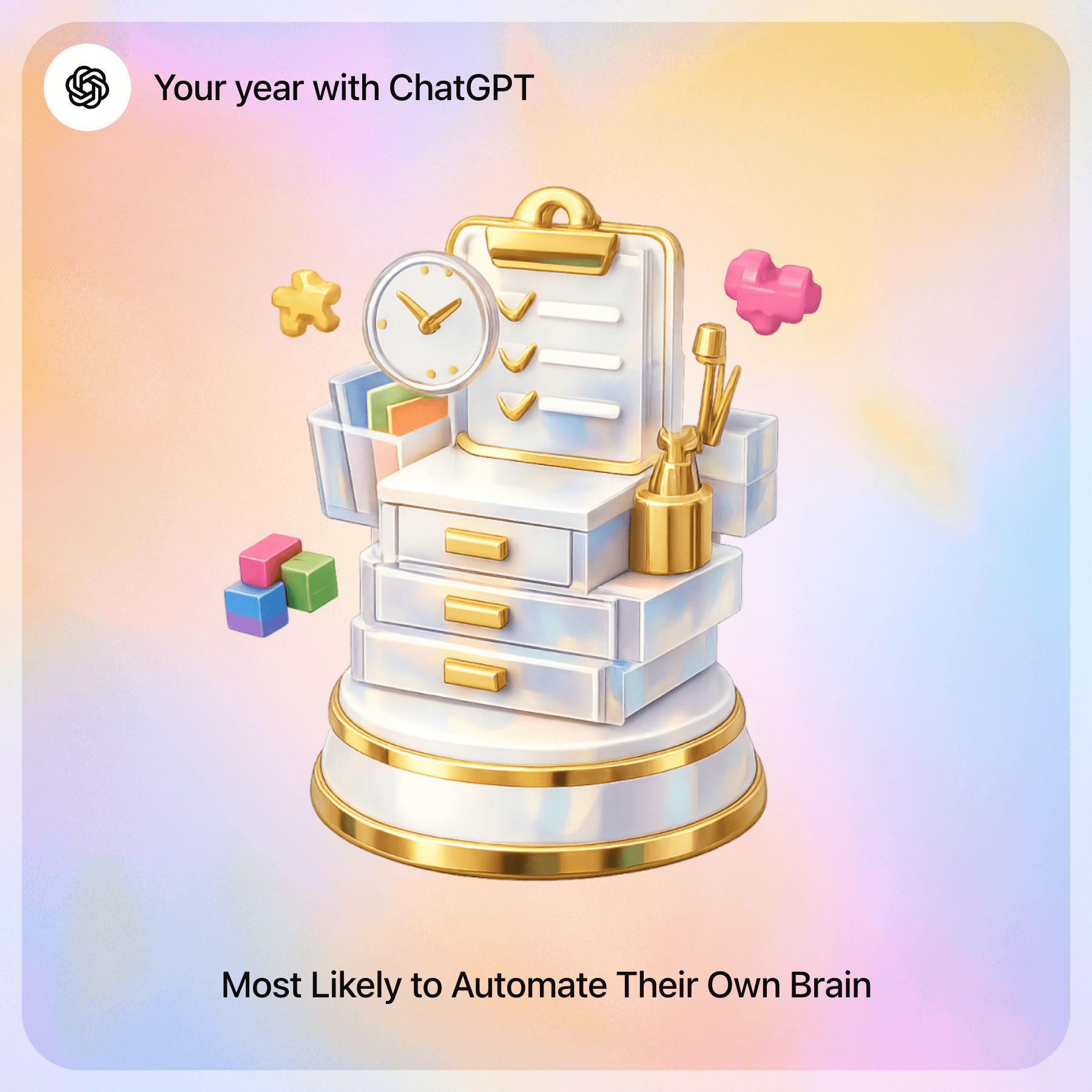 Most likely to automate their own brain award